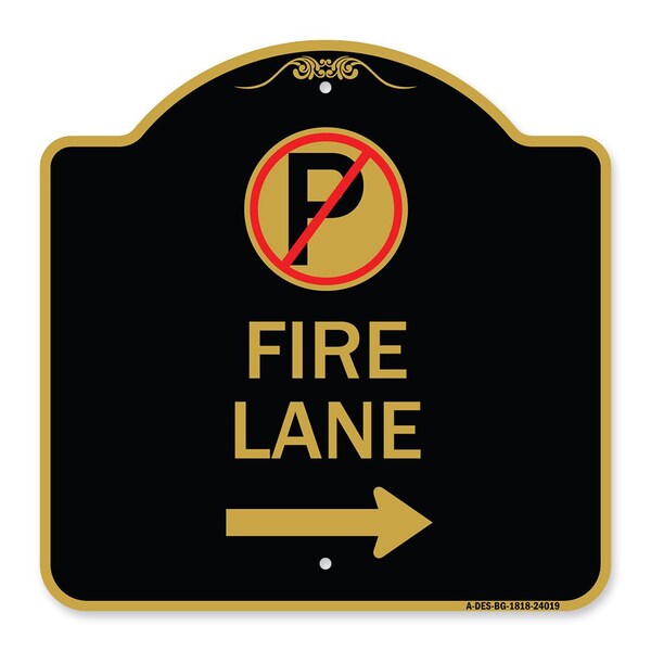 Fire Lane No Parking and Right Arrow, Black & Gold Aluminum Sign, 18" x 18", BG-1818-24019